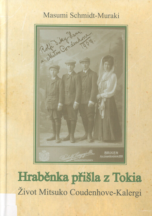 Hraběnka přišla z Tokia : život Mitsuko Coudenhove-Kalergi