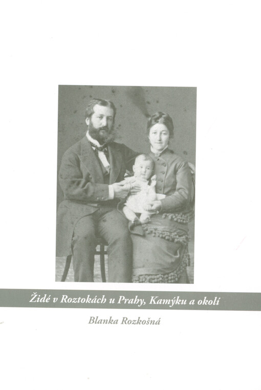 Židé v Roztokách u Prahy, Kamýku a okolí