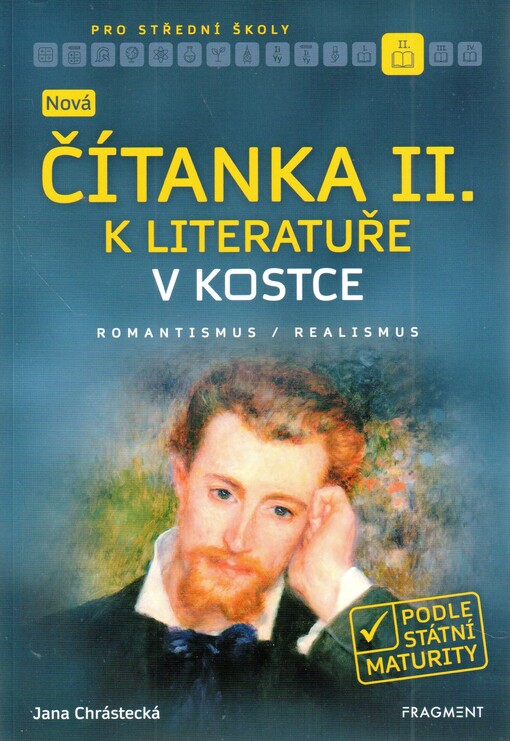 Nová čítanka II. k Literatuře v kostce pro střední školy
