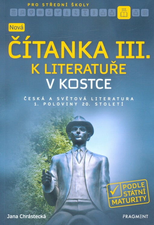 Nová čítanka III. k Literatuře v kostce pro střední školy