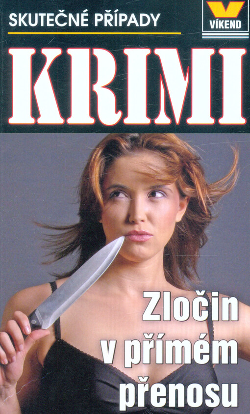 Zločin v přímém přenosu: skutečné kriminální případy