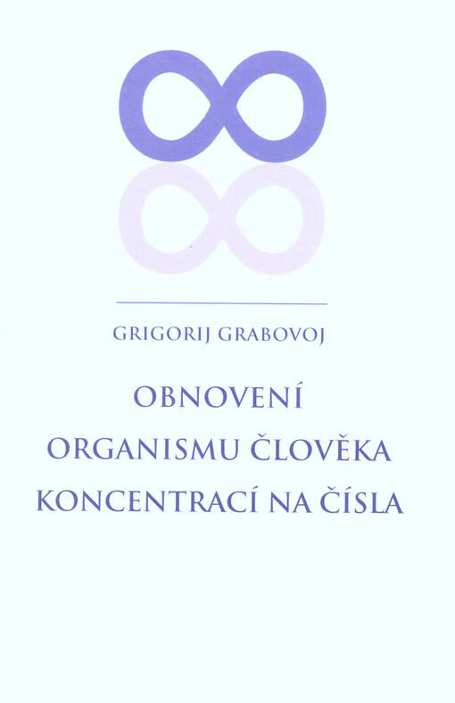Obnovení organismu člověka koncentrací na čísla