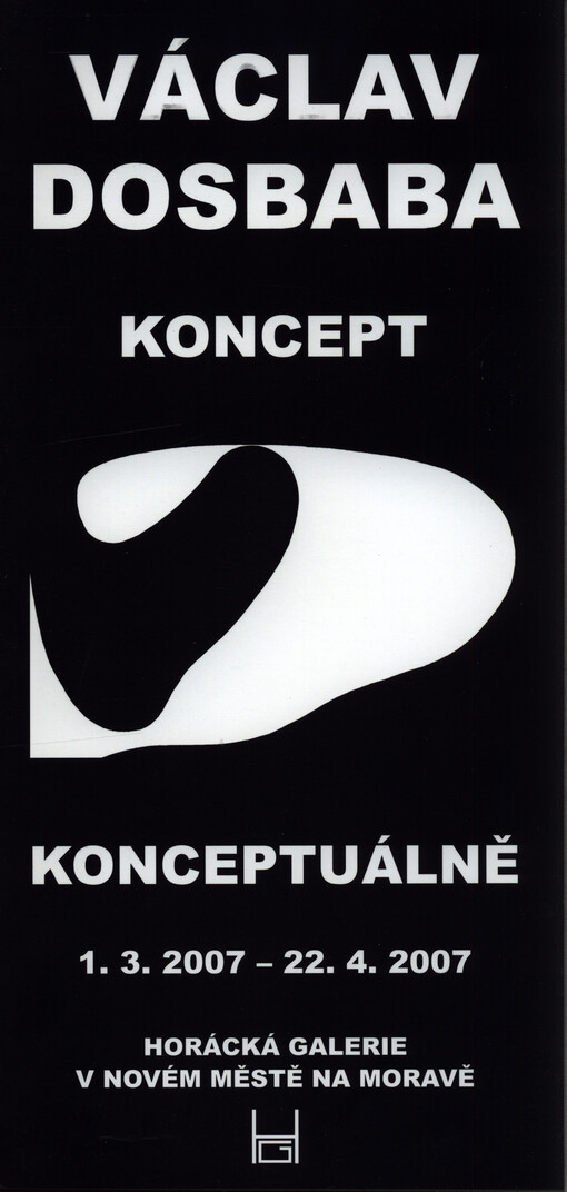 Václav Dosbaba :koncept - konceptuálně : Horácká galerie v Novém Městě na Moravě 1.3.2007-22.4.2007