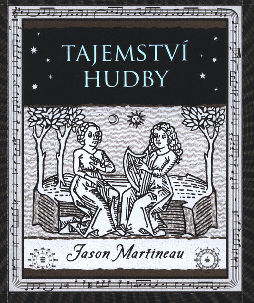 Tajemství hudby : melodie, rytmus, harmonie