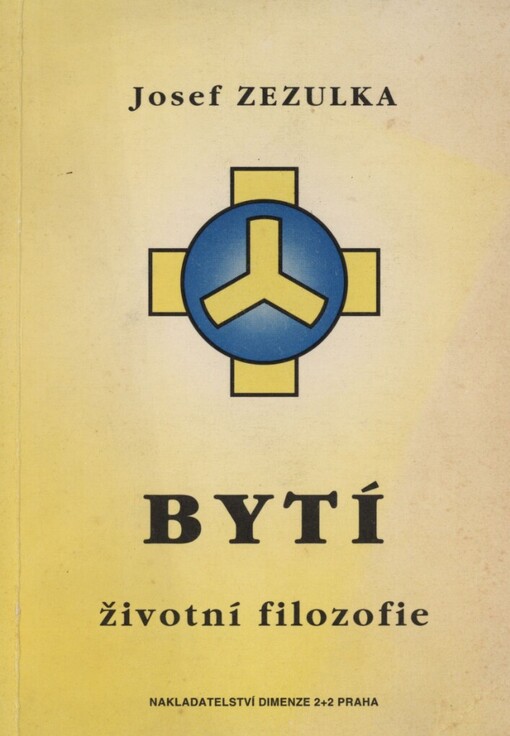 Bytí: životní filozofie