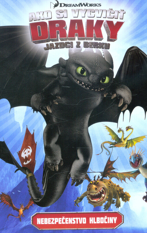 Ako si vycvičiť draky : jazdci z Berku. Druhý diel, Nebezpečenstvo hlbočiny