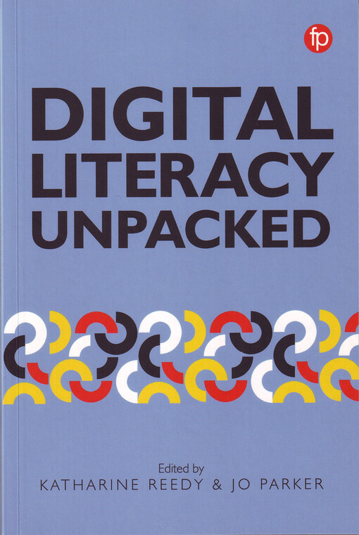 Digital literacy unpacked