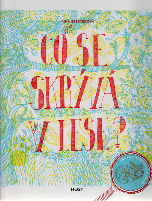 Co se skrývá v lese?