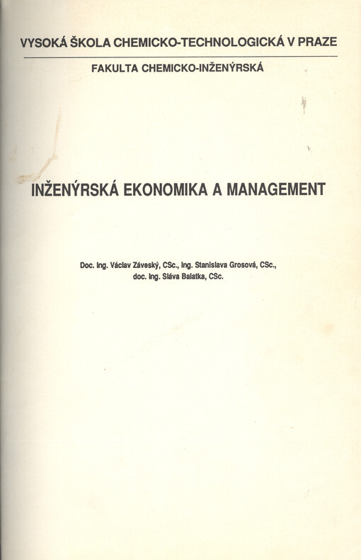 Inženýrská ekonomika a management : [určeno pro stud. VŠCHT]