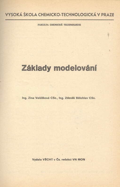 Základy modelování :Určeno pro posl. VŠCHT