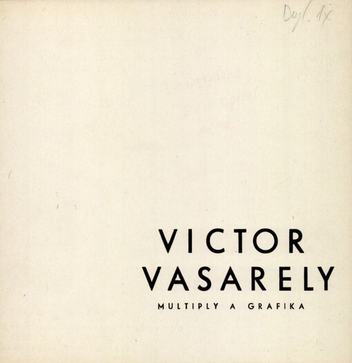 Victor Vasarely: Multiply a grafika : Katalog výstavy, Brno 10. 3.-12. 4. 1987