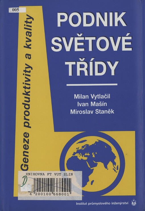 Podnik světové třídy: geneze produktivity a kvality