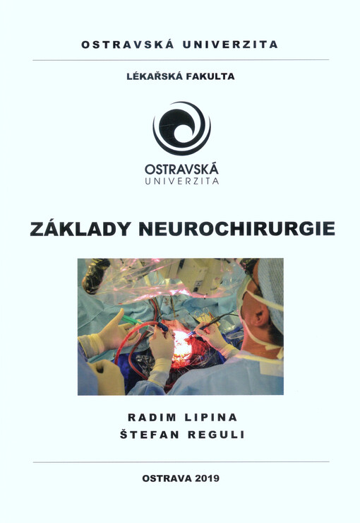 Základy neurochirurgie : skripta pro studenty Všeobecného lékařství