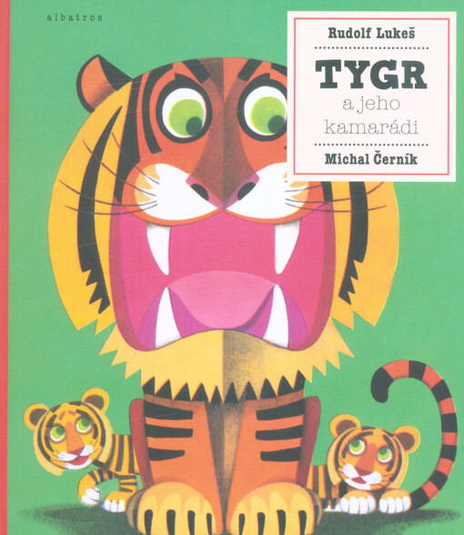 Tygr a jeho kamarádi