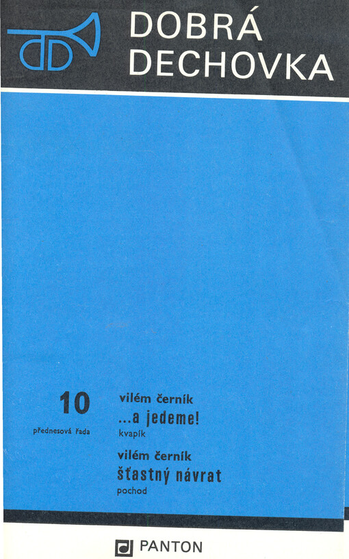 --a jedeme! kvapík ; Šťastný návrat : pochod