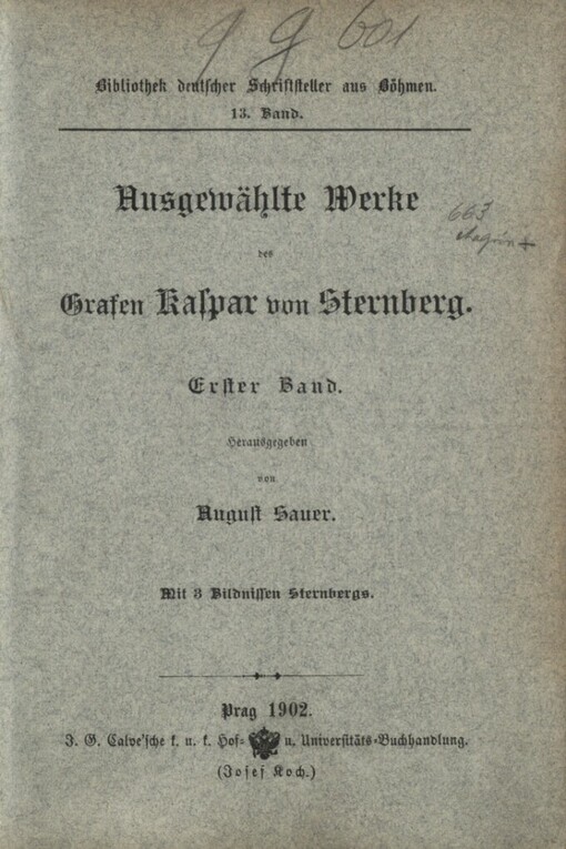 Ausgewählte Werke des Grafen Kaspar von Sternberg.Erster Band,Briefwechsel zwischen J.W. v. Gothe und Kaspar Graf v. Sternberg. (1820-1832)