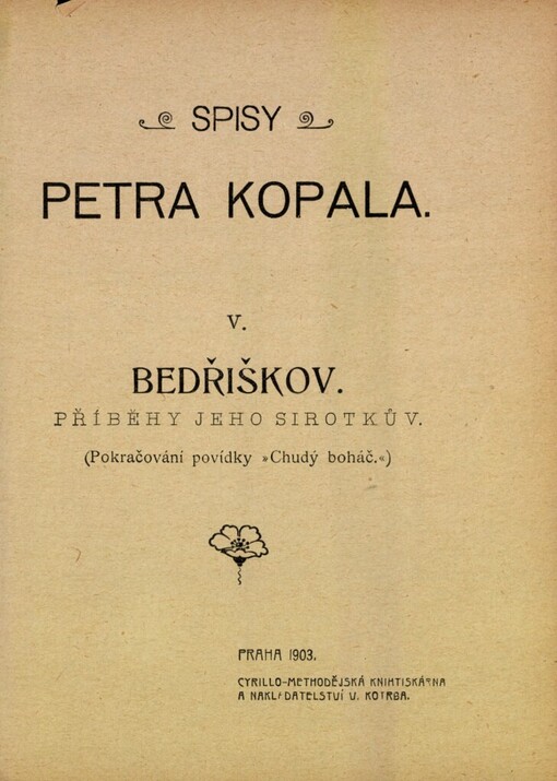 Bedříškov :příběhy jeho sirotkův : (pokračování povídky 