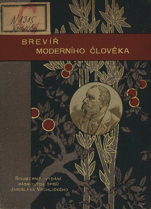 Brevíř moderního člověka :básně Jaroslava Vrchlického : [1889 až 1891]