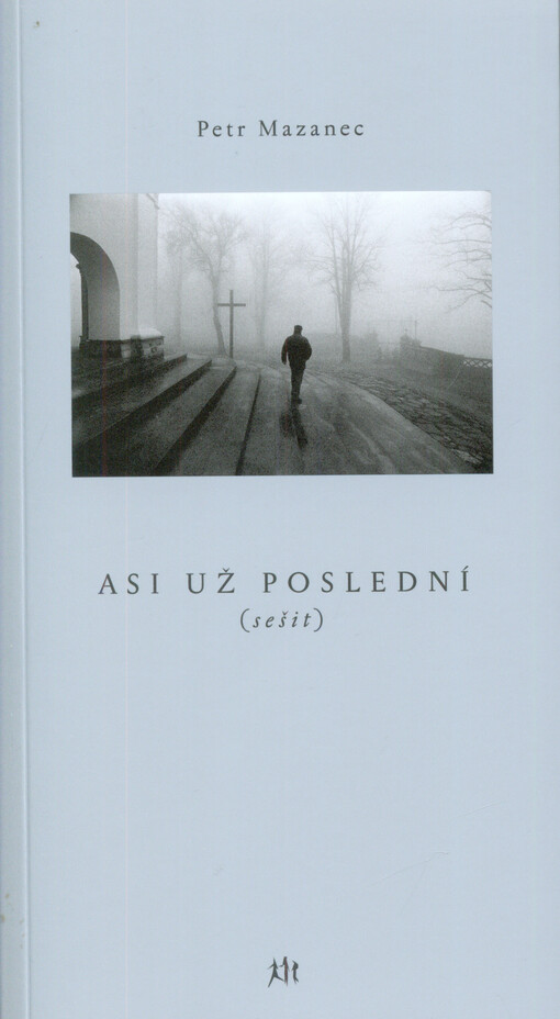 Asi už poslední : (sešit)