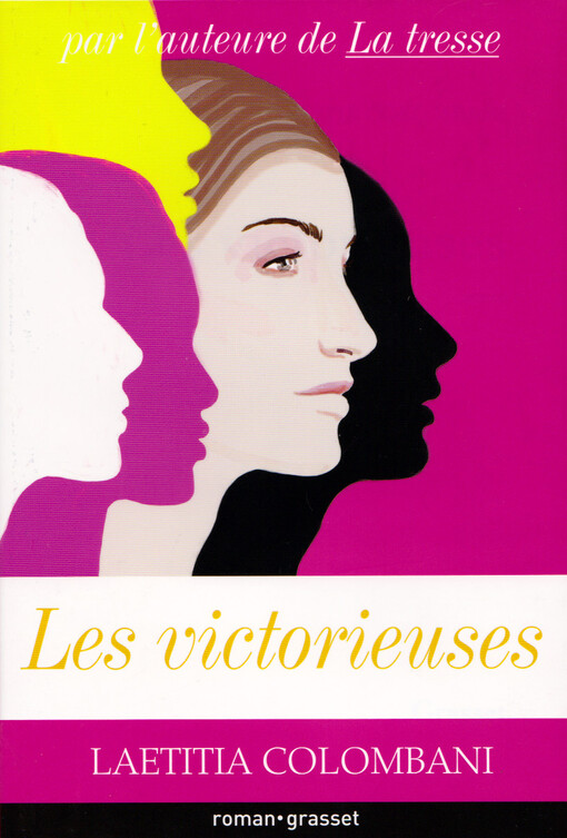 Les victorieuses : roman