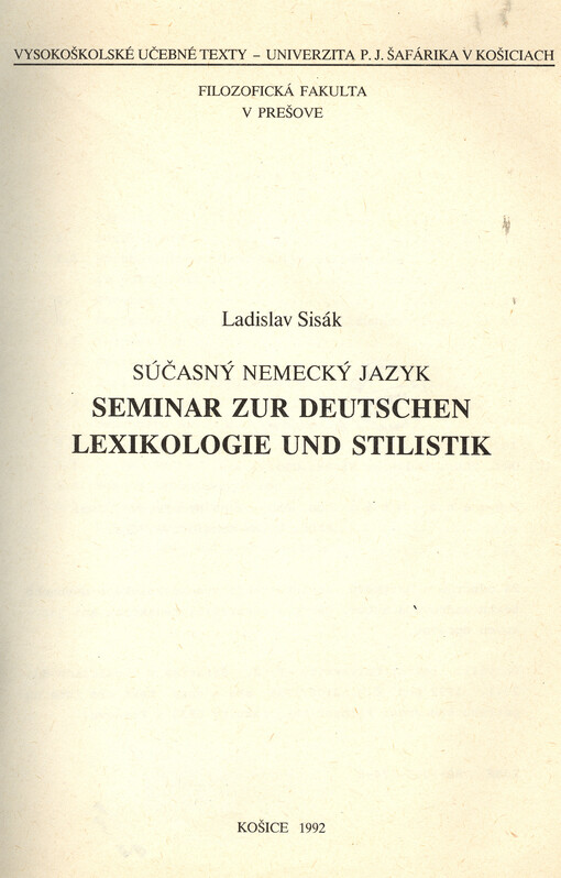Súčasný nemecký jazyk :Seminar zur deutschen Lexikologie und Stilistik