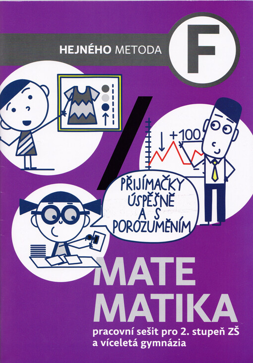 Matematika F : pracovní sešit pro 2. stupeň ZŠ a víceletá gymnázia