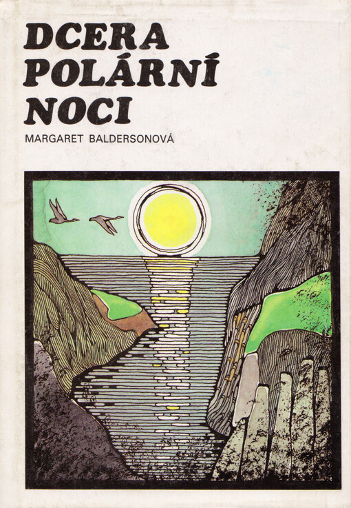Dcera polární noci :Pro čtenáře od 13 let
