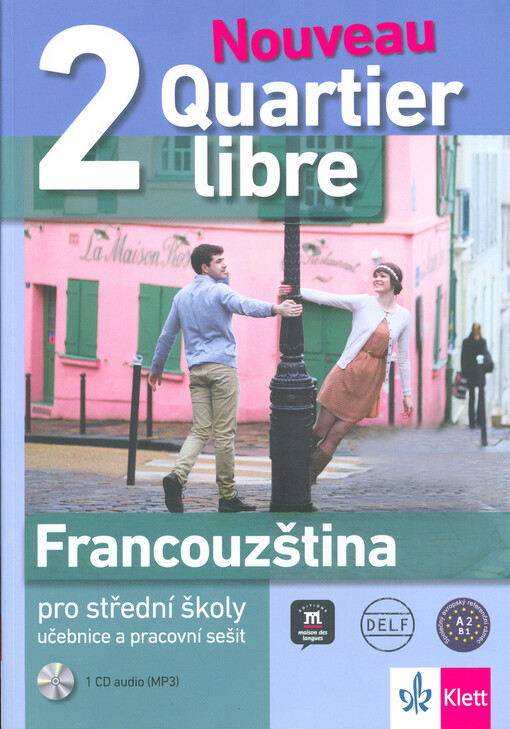 Nouveau Quartier libre 2 - Francouzština pro střední školy, učebnice a pracovní sešit
