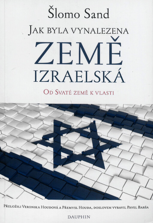 Jak byla vynalezena země izraelská