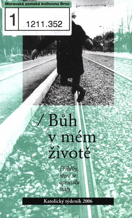 Bůh v mém životě: příběhy, které se opravdu staly