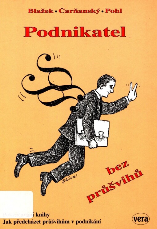 Podnikatel bez průšvihů