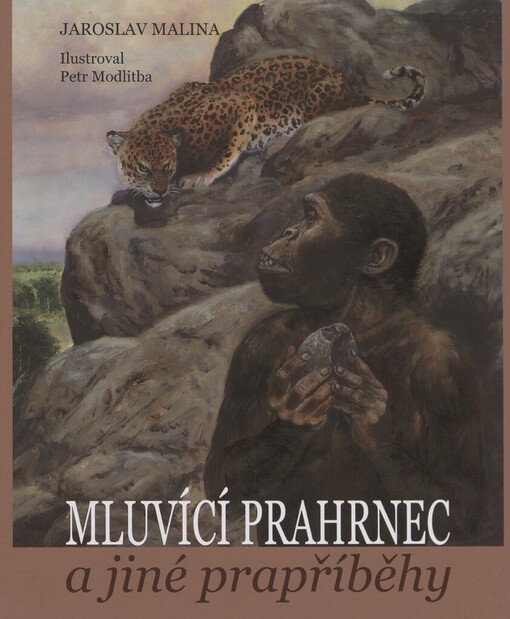 Mluvící prahrnec a jiné prapříběhy