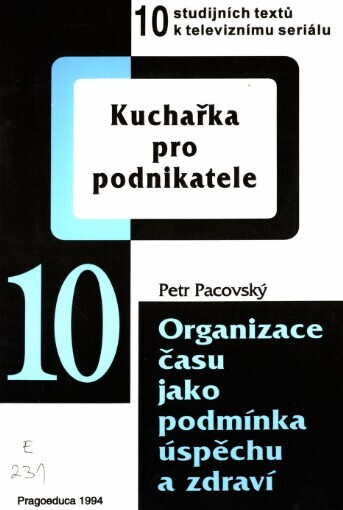 Kuchařka pro podnikatele: 10 studijních textů k televiznímu seriálu