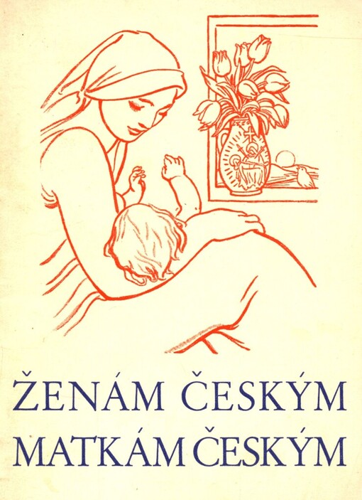 Ženám českým, matkám českým