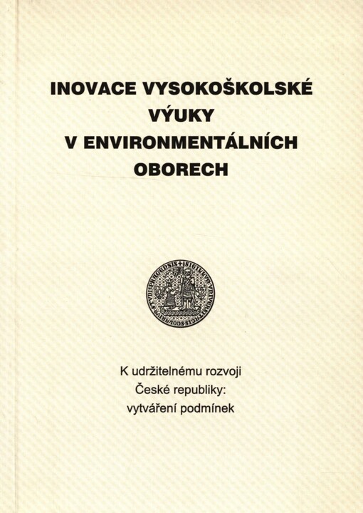 Inovace vysokoškolské výuky v environmentálních oborech