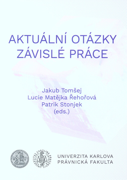 Aktuální otázky závislé práce
