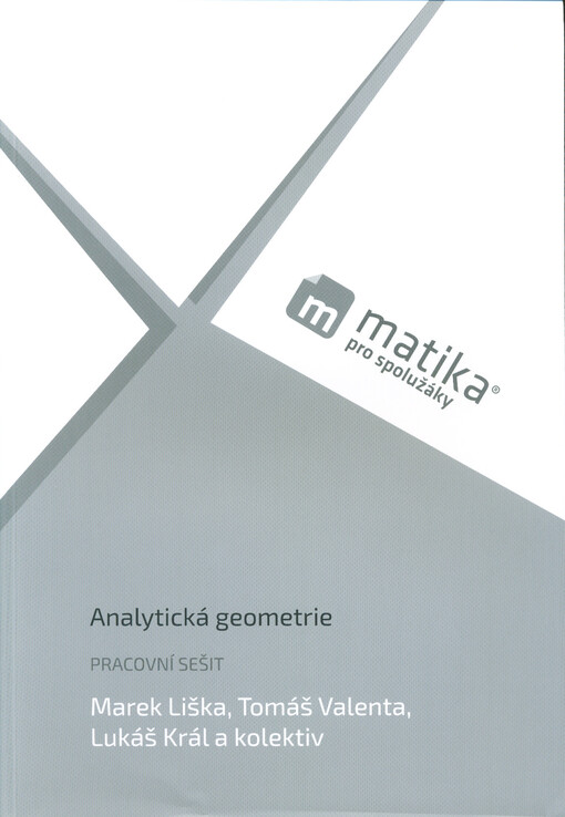 Matika pro spolužáky. Analytická geometrie