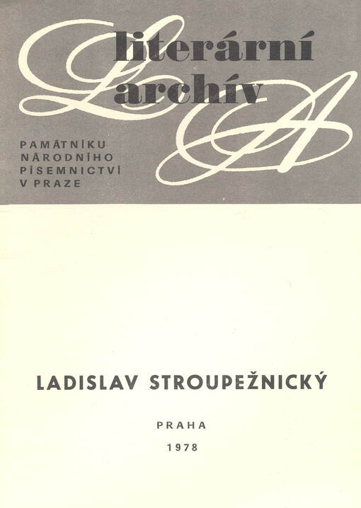 Ladislav Stroupežnický (1850-1892) : literární pozůstalost
