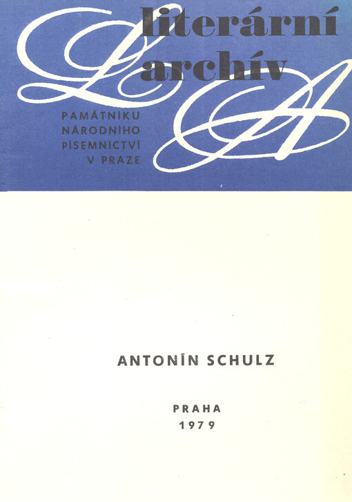 Antonín Schulz (1852-1922) :Písemná pozůstalost