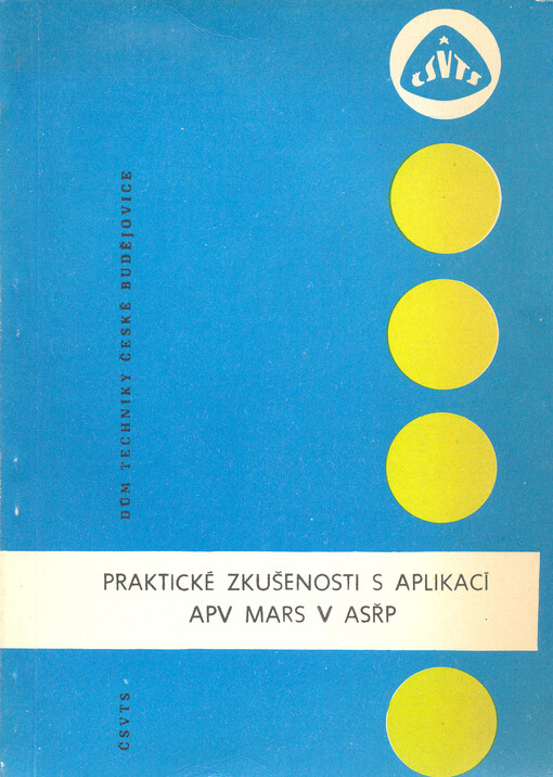 Praktické zkušenosti s aplikací APV MARS v ASŘP