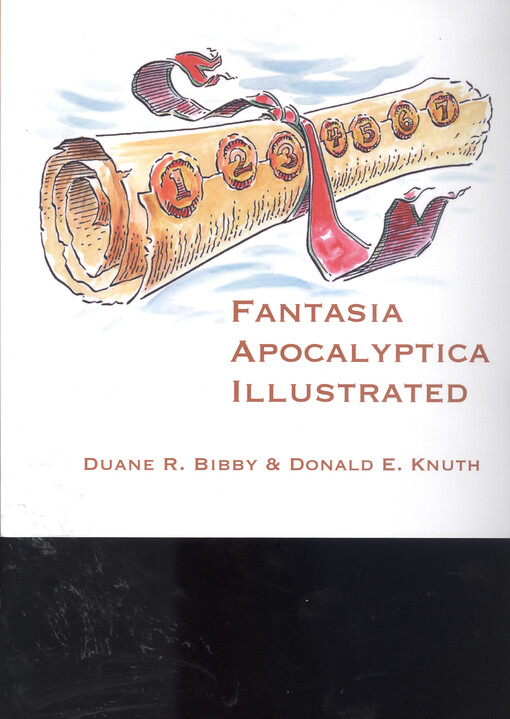 Fantasia apocalyptica illustrated Duane R. Bibby & Donald E. Knuth