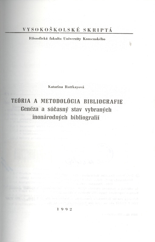 Teória a metodológia bibliografie : genéza a súčasný stav vybraných inonárodných bibliografií