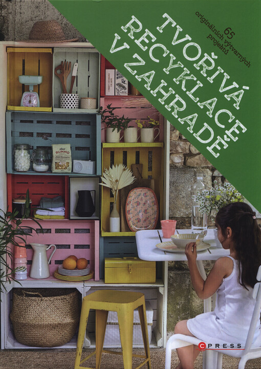 Tvořivá recyklace v zahradě