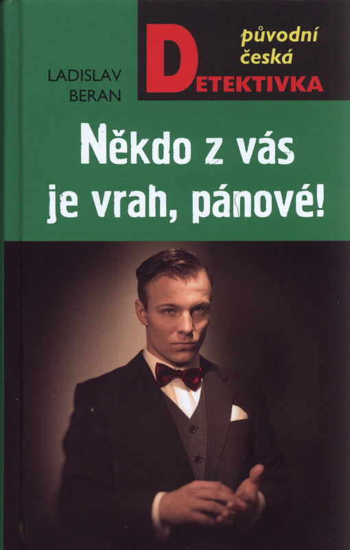 Někdo z vás je vrah, pánové