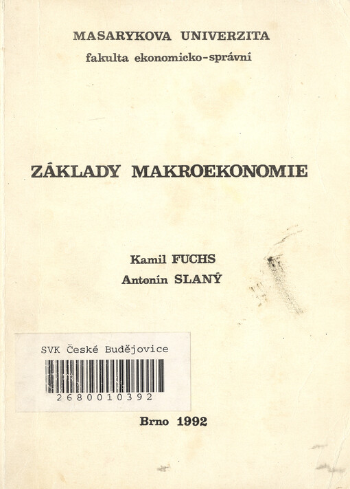 Základy makroekonomie : určeno pro posluchače fakulty ekonomicko-správní