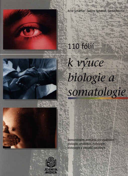 110 fólií k výuce biologie a somatologie demonstrační pomůcka pro vyučování biologie, anatomie, fyziologie, histologie a základů patologie
