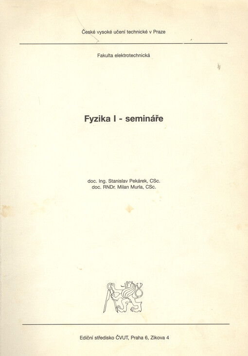 Fyzika: určeno pro stud. fak. elektrotechn