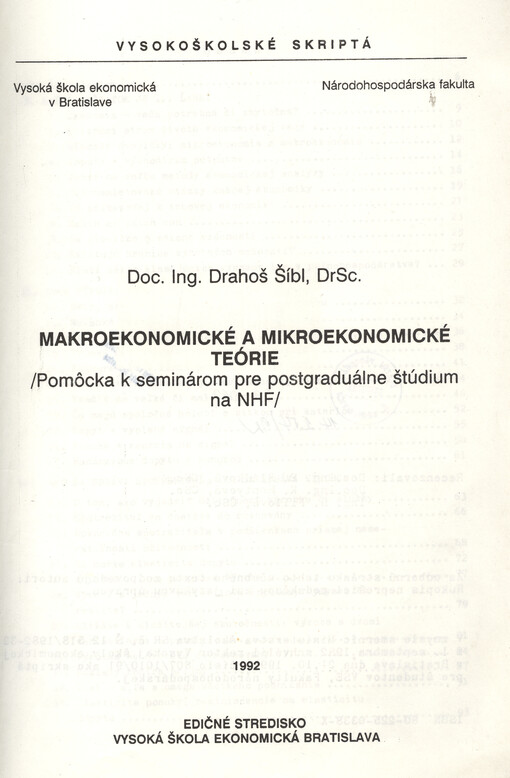 Makroekonomické a mikroekonomické teórie : (pomôcka k seminárom pre postgraduálne štúdium na NHF)