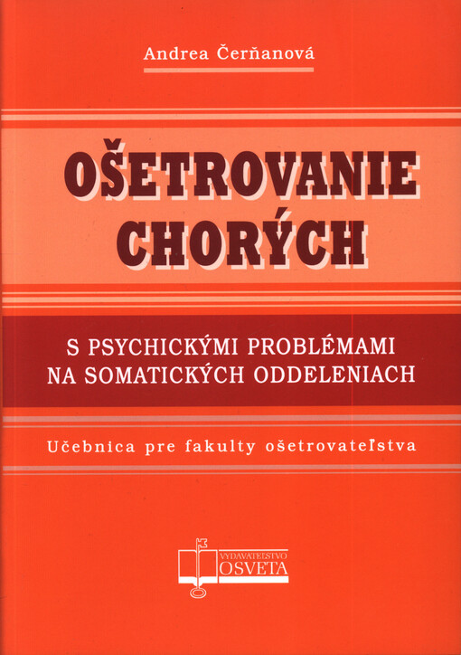 Ošetrovanie chorých s psychickými problémami na somatických oddelaniach