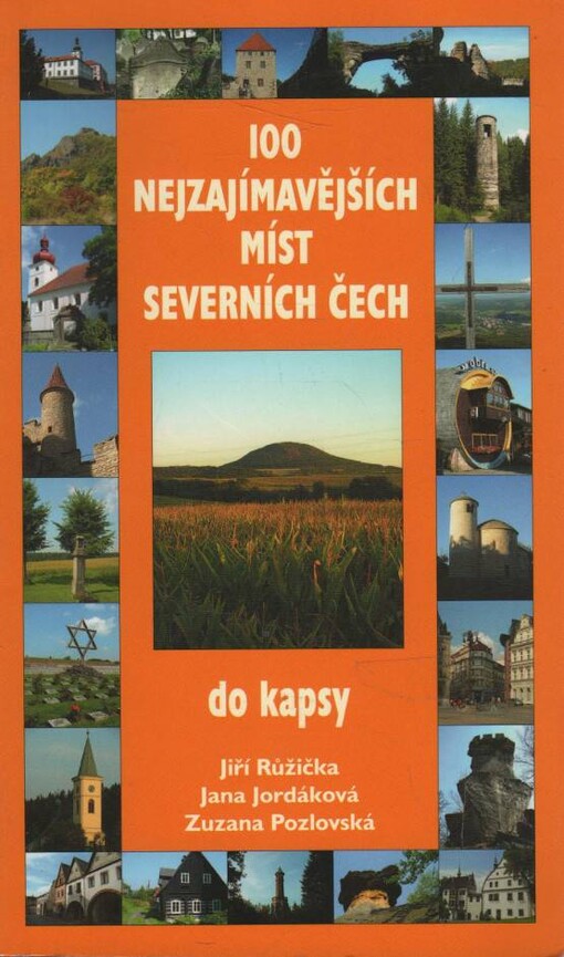 100 nejzajímavějších míst severních Čech do kapsy